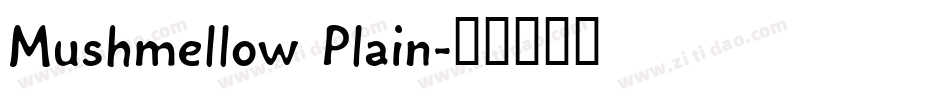 Mushmellow Plain字体转换